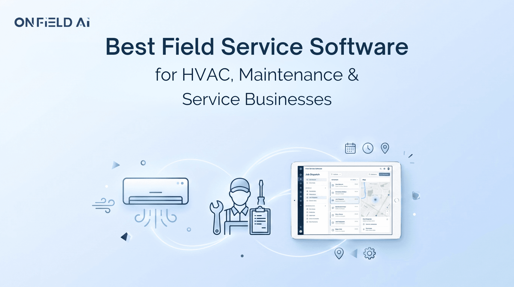 Best Field Service Software for HVAC, Maintenance & Service Businesses